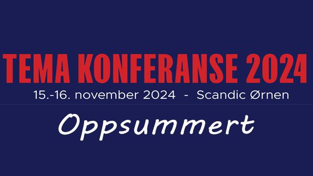 Temakonferanse 2024 oppsummert.jpg