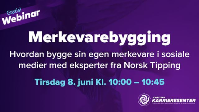 20210601 Idrettens Karriersenteret Webinar Merkevarebygging.jpg